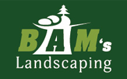 BAM'S Landscaping